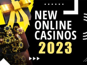 Brand New Online Casinos 2023